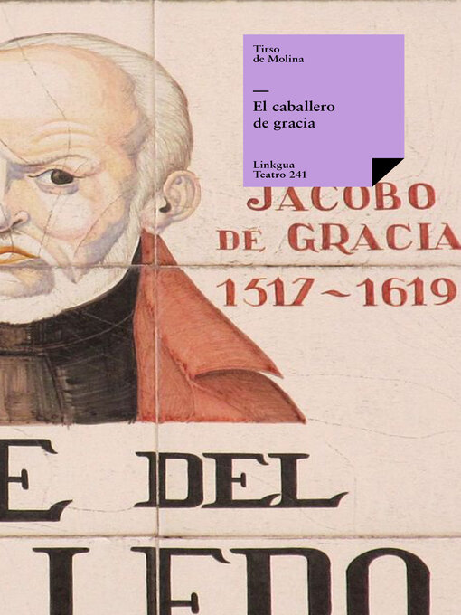 Title details for El caballero de gracia by Tirso De Molina - Available